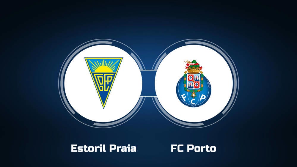 Live Stream And TV Channel Details: Estoril Praia Vs. FC Porto Live Stream And TV Channel Details: Estoril Praia Vs. FC Porto