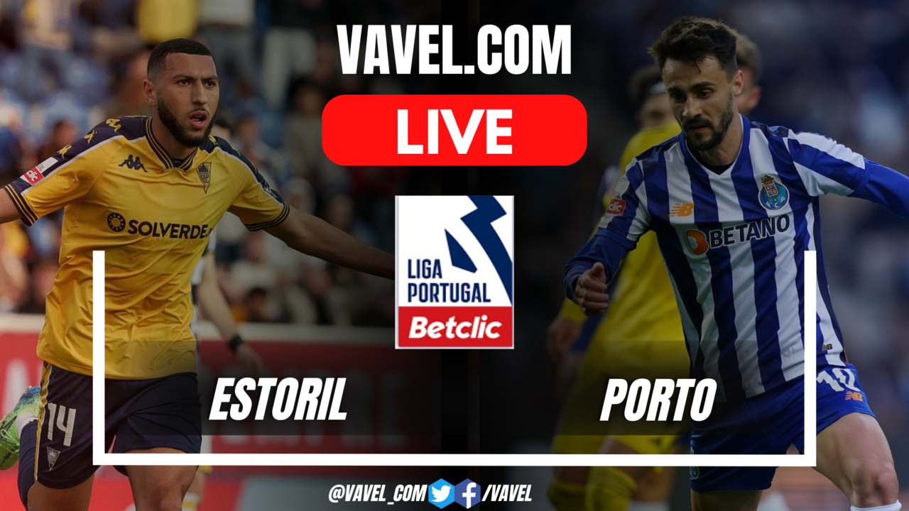 Real-Time Updates: Estoril Vs Porto - Current Score 1-0 Real-Time Updates: Estoril Vs Porto - Current Score 1-0