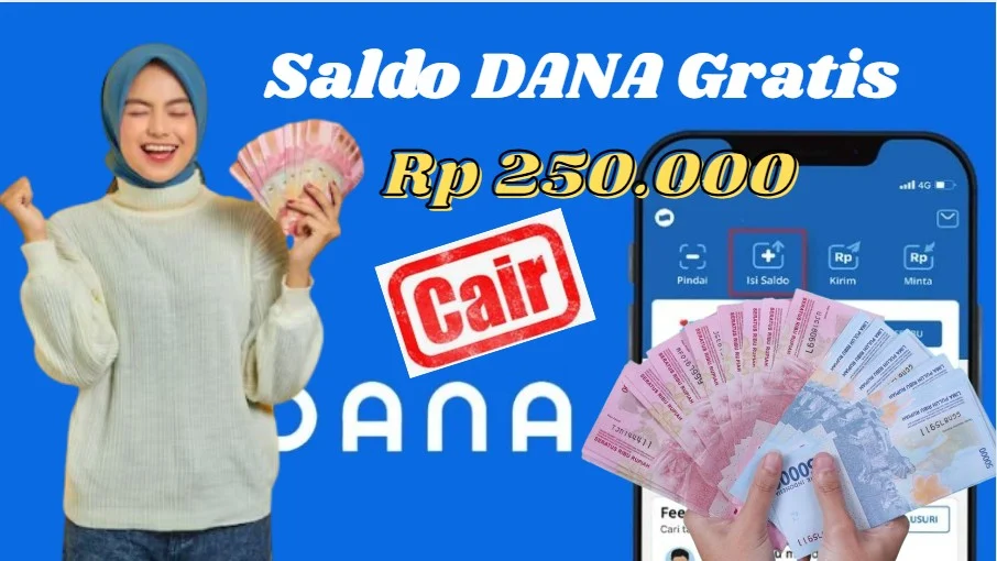 Saldo DANA Gratis Rp250.000: Tips & Trik Mendapatkan Saldo Tambahan Saldo DANA Gratis Rp250.000: Tips & Trik Mendapatkan Saldo Tambahan