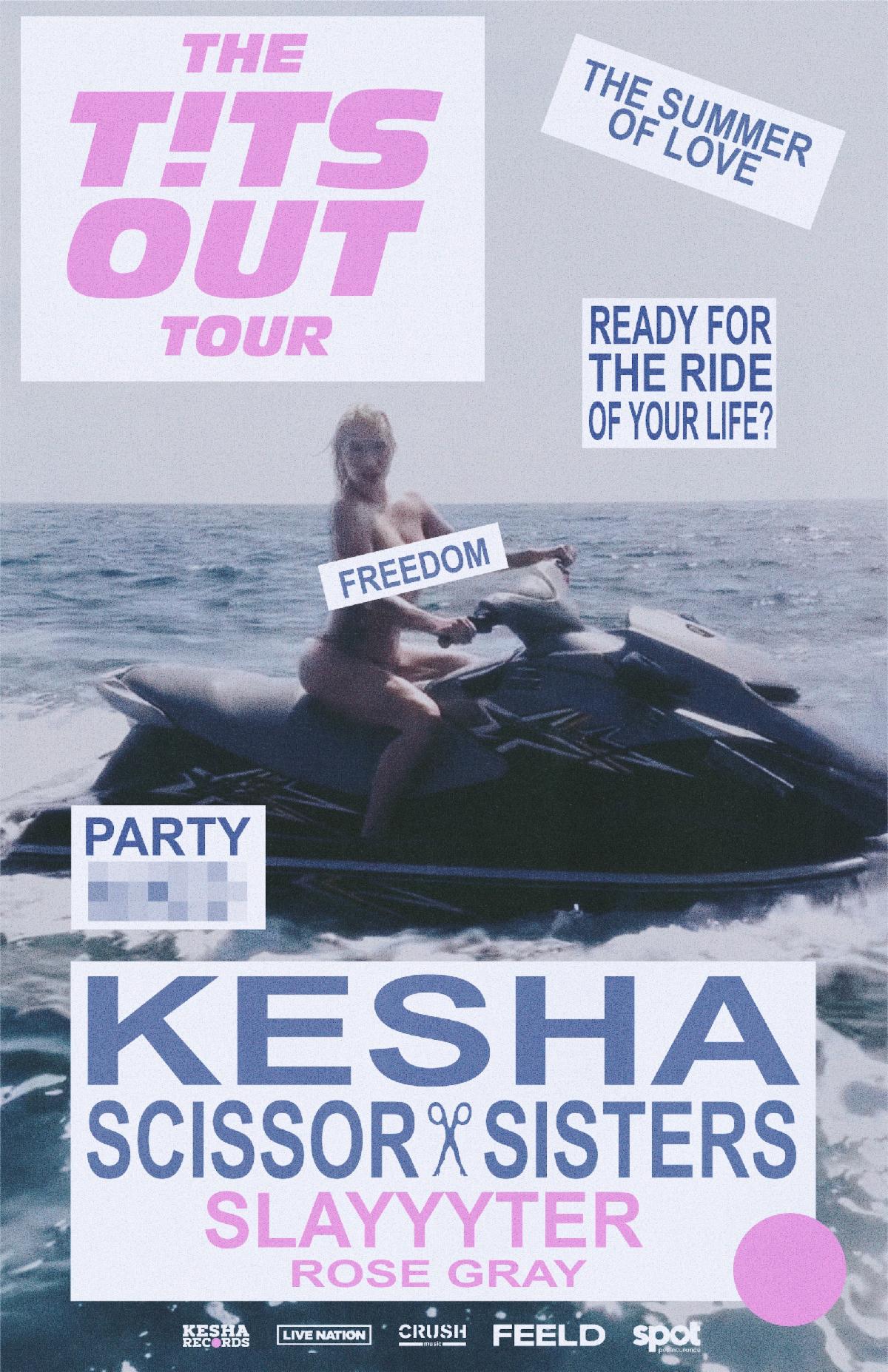 Scissor Sisters Join Kesha For Epic 'Tits Out' Summer Tour Announcement Scissor Sisters Join Kesha For Epic 'Tits Out' Summer Tour Announcement